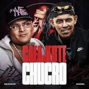 Cafajeste Chucro (part. DJ Oreia) }