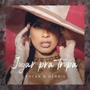 Jogar Pra Tropa (part. DENNIS)}