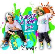 Dançar É Bom D+