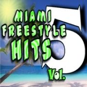 Miami Freestyle Hits Vol. 5}