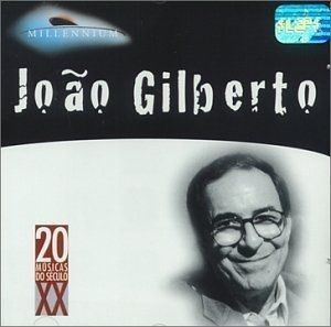 Capa do álbum "Millennium: João Gilberto", de João Gilberto