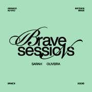 Brave Sessions}