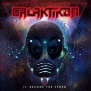 Brendon Small's Galaktikon Ii: Become The Storm