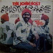 The John Holt Showcase