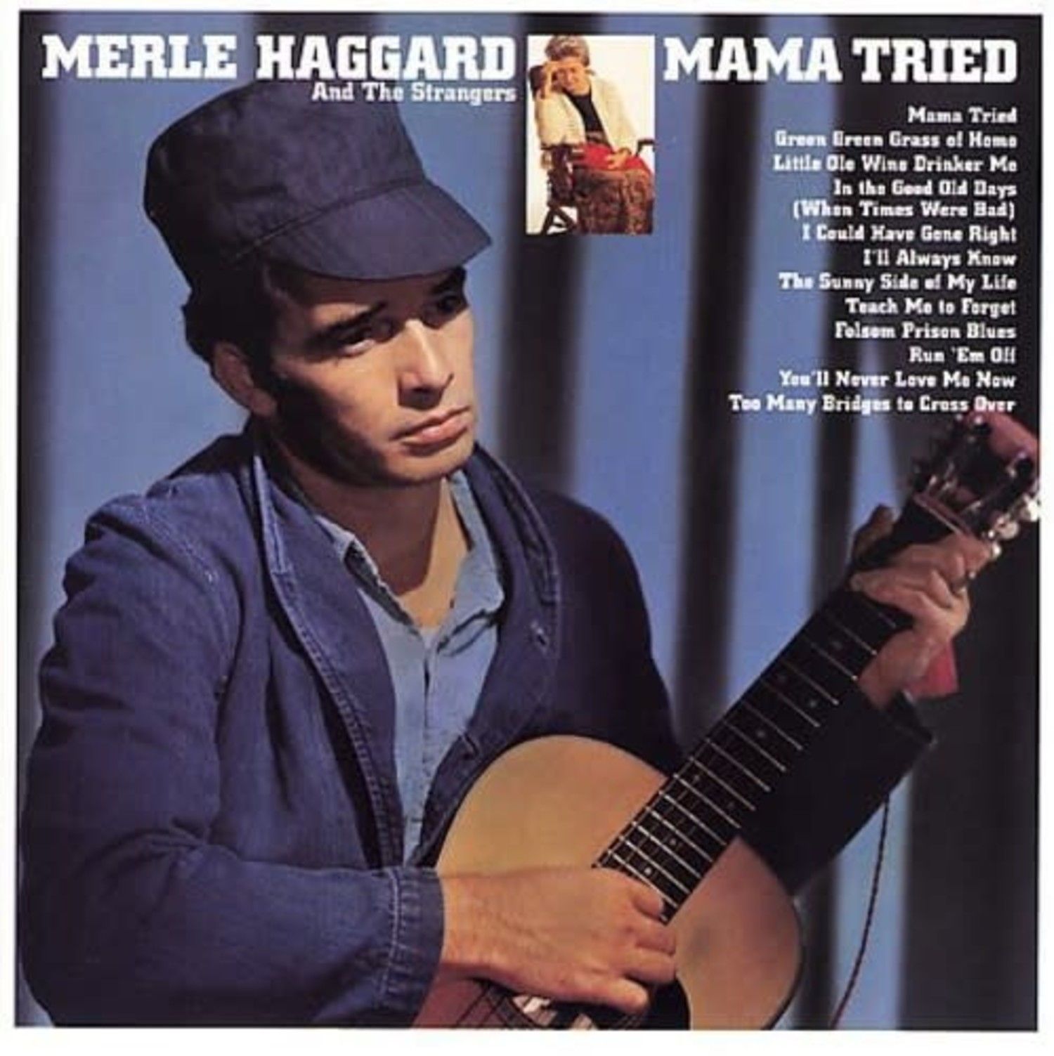 Mama Tried | Álbum de Merle Haggard - LETRAS.COM