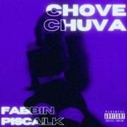 Chove Chuva (part. Fabbin)