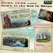 Sings Down To The Sea In Ships (Sailing, Whaling And Fishing Songs)}