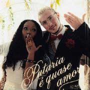 Capa do Álbum "Putaria é Quase Amor", de Puterrier