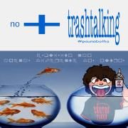 No More Trashtalking (#paunabolha)}