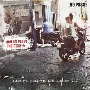 Capa do Álbum "Curre Curre Guagliò 2.0 - Non Un Passo Indietro", de 99 Posse