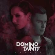 Capa do Single/EP "Rebels", de Domino Saints