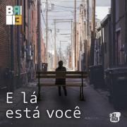 Capa do Single/EP "E Lá Esta Você", de Banda Brie