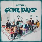 Mixtape : Gone Days}