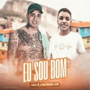 Eu Sou Bom (part. MC Vitinho Jóia)}