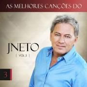 As Melhores Canções do JNeto, Vol. 3}