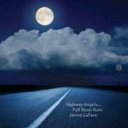 Highway Angels ... Full Moon Rain