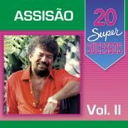 Capa do Álbum "20 Super Sucessos (Vol. 2)", de Assisão