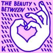 The Beauty Between}