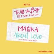 About Love (From The Netflix Film To All The Boys: P.S. I Still Love You}