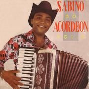 Sabino do Acordeon - Vol. 02