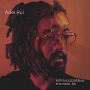Capa do Álbum "Entre a Ciclofaixa e o Meio-Fio", de Adel Rui