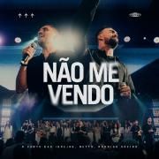Não Me Vendo (part. Netto e Rodrigo Soeiro)}