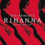 Good Girl Gone Bad: The Remixes}