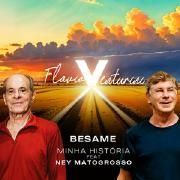 Besame (part. Ney Matogrosso)}