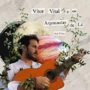 Capa do Single/EP "Vítor Vital e os Argonautas de Lá", de Vitor Vieira