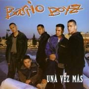 Portada de Álbum "Una Vez Mas", de Barrio Boyzz