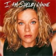 I Am Shelby Lynne}