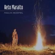 Portada de Sencillo/EP "Fagulha Ancestral", de Beto Maralto