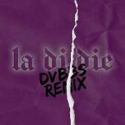 la di die (feat. jxdn) [DVBBS Remix]}