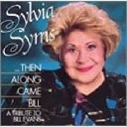 ...Then Along Came Bill: A Tribute To Bill Evans}