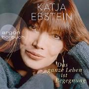 Capa do Álbum " Das Ganze Leben Ist Begegnung", de Katja Ebstein