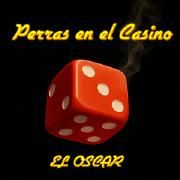 Perras en el Casino}