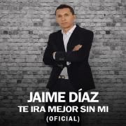 Te Irá Mejor Sin Mí