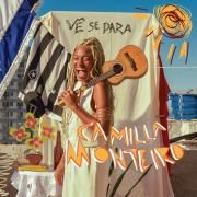 Capa do Single/EP "Vê Se Para", de Camilla Monteiro