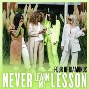 I Never Learn My Lesson}
