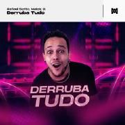 Derruba Tudo (part. Maick D.)}