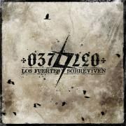 Capa do Álbum "Los Fuertes Sobreviven", de 037