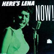 Here's Lena Now!