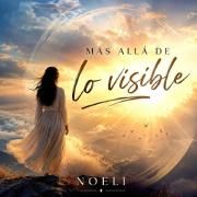Portada de Sencillo/EP "Más Allá De Lo Visible", de Noeli