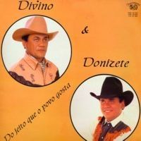 Divino e Donizete - O Peão e a Boiada - Ouvir Música