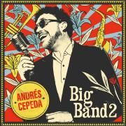 Capa do Álbum "Andrés Cepeda Big Band 2 (En Vivo)", de Andrés Cepeda