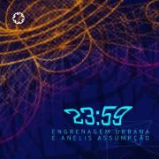 23:59 (part. Engrenagem Urbana)