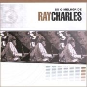 Raros Collection - Só O Melhor De Ray Charles}