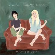 Capa do Álbum "I'm Not Getting Any Taller", de Daisy The Great