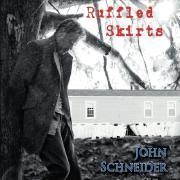 Capa do Álbum "Ruffled Skirts", de John Schneider