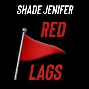 Portada de Sencillo/EP "Red Flags", de Shade Jenifer